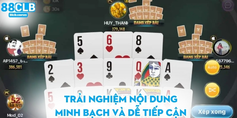 Trải nghiệm nội dung minh bạch và dễ tiếp cận